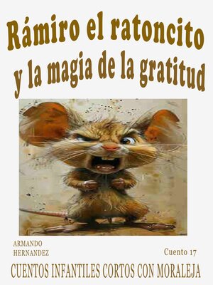 cover image of Cuento 17 Ramiro el ratoncito y la magia de la gratitud